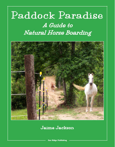 Paddock Paradise Book Review A Guide To Natural Horse